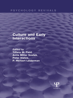 cover image of Culture and Early Interactions (Psychology Revivals)